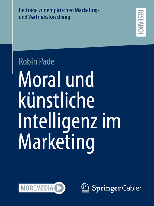 Title details for Moral und künstliche Intelligenz im Marketing by Robin Pade - Available